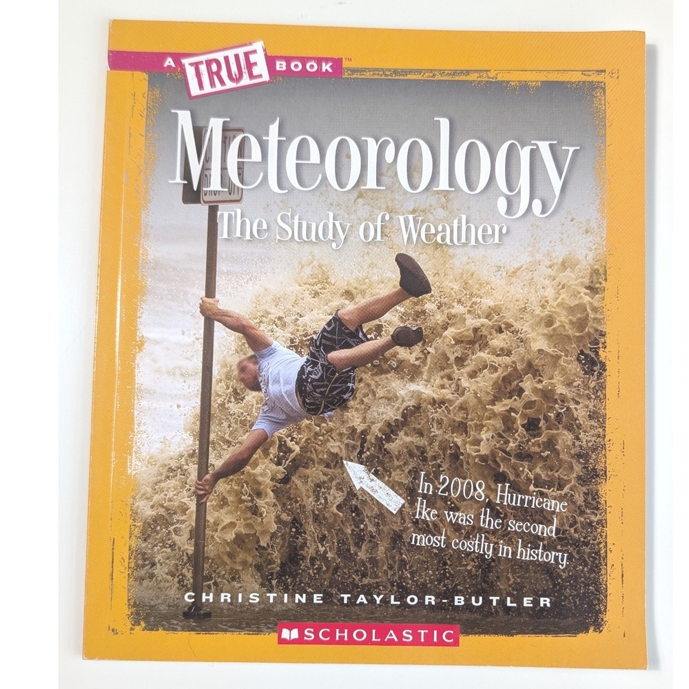 Scholastic Book Meteorology Study of Weather True Book Like New